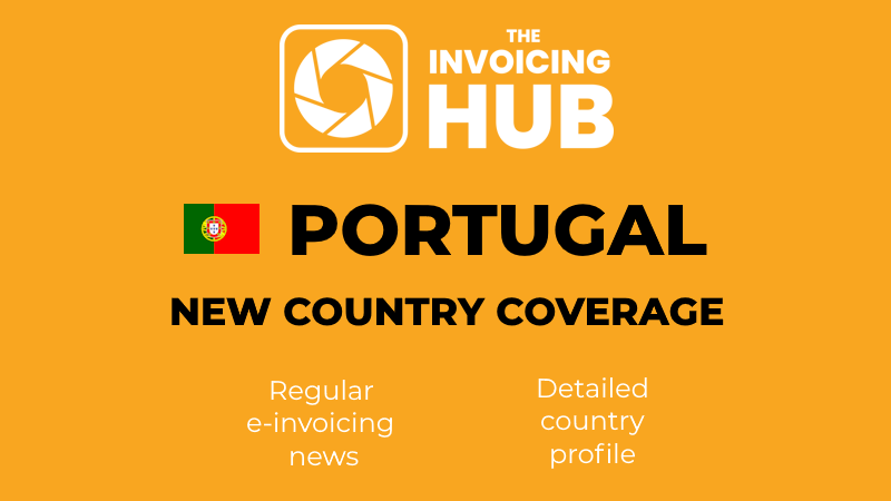 Launch of a new country coverage: Portugal, with regular e-invoicing news & detailed country profile