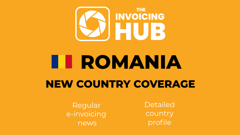 Launch of a new country coverage: Romania, with regular e-invoicing news & detailed country profile